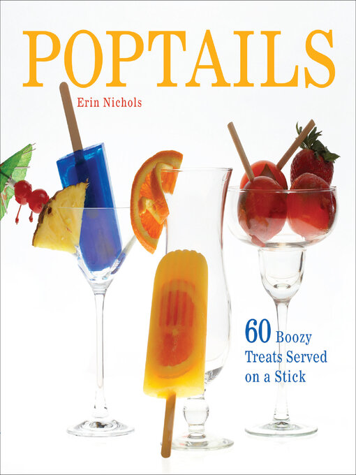 Title details for Poptails by Erin Nichols - Available